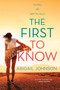 The First to Know - 9781335139757 by Abigail Johnson, 9781335139757