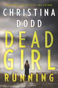 Dead Girl Running by Christina Dodd, 9781335144362