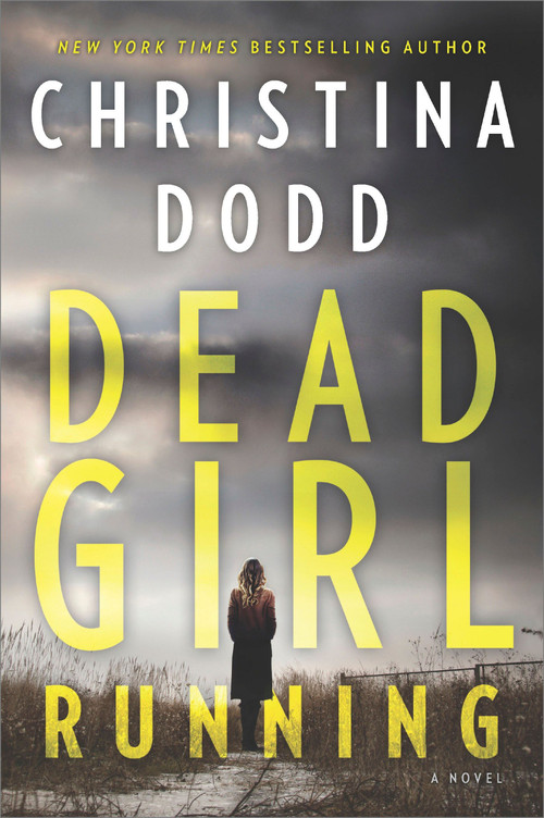 Dead Girl Running by Christina Dodd, 9781335144362