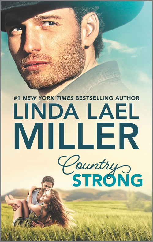 Country Strong (A Christmas Romance Novel) by Linda Lael Miller, 9781335474599