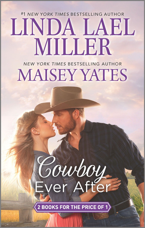 Cowboy Ever After (An Anthology) by Linda Lael Miller, Maisey Yates, 9781335523822