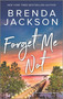 Forget Me Not - 9781335906120 by Brenda Jackson, 9781335906120