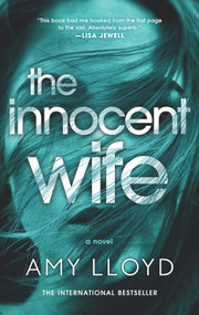 The Innocent Wife (The Award-Winning Psychological Thriller) by Amy Lloyd, 9781335953735