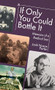 If Only You Could Bottle It (Memoirs of a Radical Son) by Jack Nusan Porter, 9781644699003