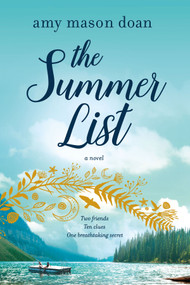 The Summer List (A Novel) by Amy Mason Doan, 9781525804250