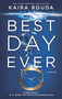 Best Day Ever (A Novel) by Kaira Rouda, 9781525811982