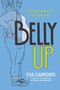 Belly Up - 9781335012357 by Eva Darrows, 9781335012357