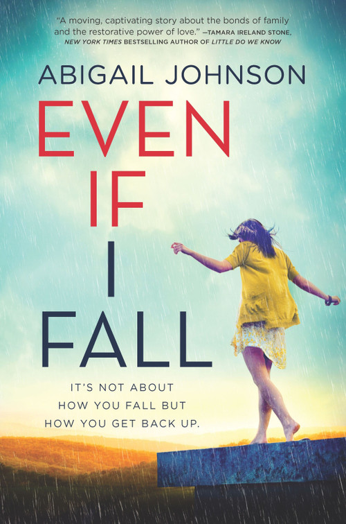 Even If I Fall by Abigail Johnson, 9781335541550