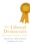 The Liberal Democrats (From hope to despair to where?) by David Cutts, Andrew Russell, Joshua Harry Townsley, 9781526127839