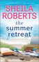 The Summer Retreat by Sheila Roberts, 9780778369400