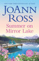 Summer on Mirror Lake (A Novel) by JoAnn Ross, 9781335014139