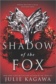 Shadow of the Fox - 9781335142382 by Julie Kagawa, 9781335142382