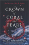 Crown of Coral and Pearl by Mara Rutherford, 9781335090447