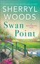 Swan Point - 9780778309062 by Sherryl Woods, 9780778309062