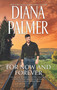 For Now and Forever by Diana Palmer, 9781335013484