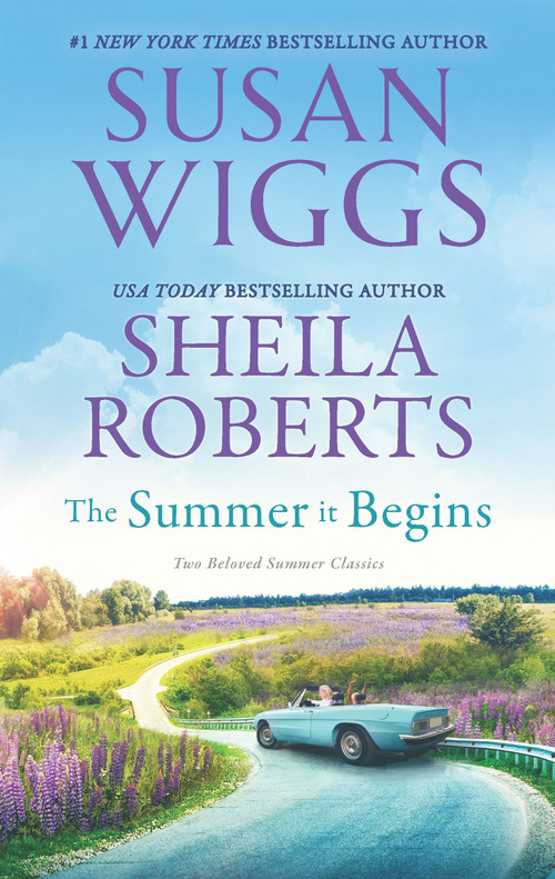 The Summer It Begins by Susan Wiggs, Sheila Roberts, 9780778309086