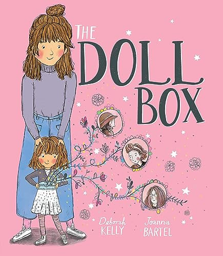 The Doll Box by Deborah Kelly, Joanna Bartel, 9781922539700