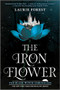 The Iron Flower - 9781335995827 by Laurie Forest, 9781335995827