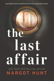 The Last Affair by Margot Hunt, 9780778309222