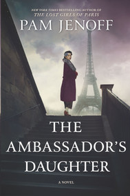 The Ambassador's Daughter (A Novel) - 9780778309987 by Pam Jenoff, 9780778309987