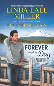 Forever and a Day by Linda Lael Miller, Lee Tobin McClain, 9781335012586