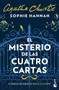 El misterio de las cuatro cartas (Spanish Edition) by Sophie Hannah, 9786073901925