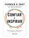 Confiar e Inspirar (Spanish Edition) by Stephen M. R. Covey, 9786075695143