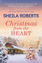 Christmas from the Heart by Sheila Roberts, 9780778309611