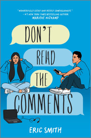 Don't Read the Comments by Eric Smith, 9781335016027