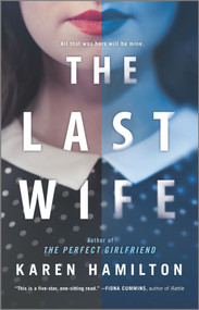 The Last Wife (A Novel) by Karen Hamilton, 9781525831744