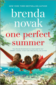 One Perfect Summer (A novel) by Brenda Novak, 9780778309468
