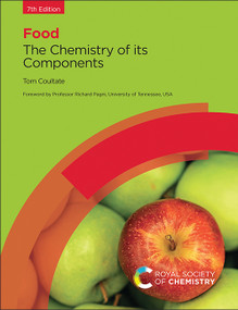 Food (The Chemistry of its Components) by Tom P Coultate, 9781839168147