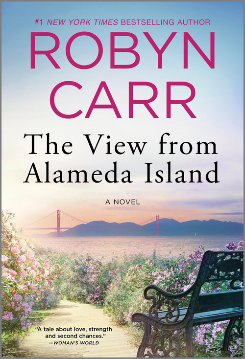 The View from Alameda Island by Robyn Carr, 9780778310068