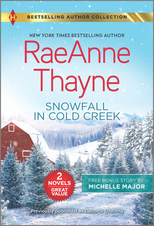 Snowfall in Cold Creek & A Deal Made in Texas by RaeAnne Thayne, Michelle Major, 9781335979940