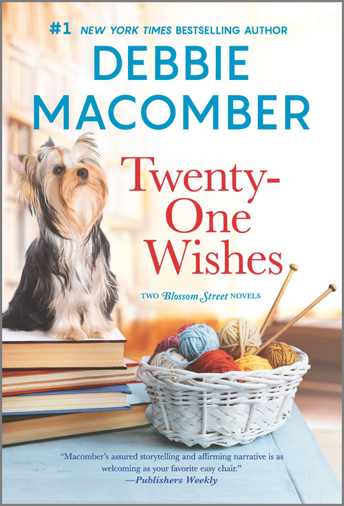 Twenty-One Wishes by Debbie Macomber, 9780778309635