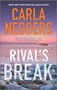 Rival's Break by Carla Neggers, 9780778360919