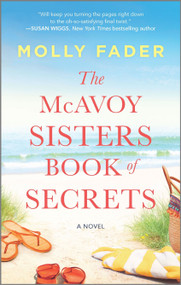The McAvoy Sisters Book of Secrets by Molly Fader, 9781525837371