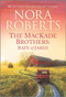 The MacKade Brothers: Rafe & Jared by Nora Roberts, 9781335140678