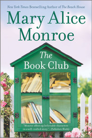 The Book Club - 9780778388203 by Mary Alice Monroe, 9780778388203