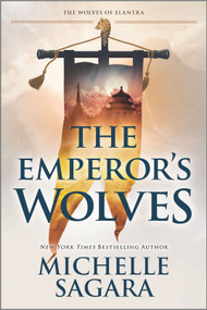 The Emperor's Wolves by Michelle Sagara, 9780778309918