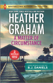 A Matter of Circumstance & The New Deputy in Town by B.J. Daniels, Heather Graham, 9781335418005