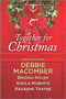 Together for Christmas (A Holiday Romance Novel) by Debbie Macomber, Brenda Novak, Sheila Roberts, RaeAnne Thayne, 9780778309901