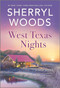 West Texas Nights by Sherryl Woods, 9780778388074