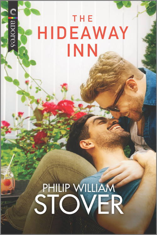 The Hideaway Inn (A Gay Small Town Romance) by Philip William Stover, 9781335146939