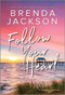 Follow Your Heart (A Novel) by Brenda Jackson, 9781335147974