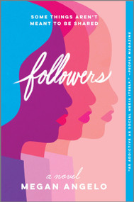Followers (A Novel) by Megan Angelo, 9781525809965