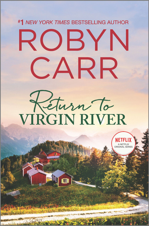 Return to Virgin River (A Novel) by Robyn Carr, 9780778388340