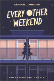 Every Other Weekend - 9781335401861 by Abigail Johnson, 9781335401861