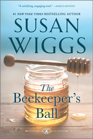 The Beekeeper's Ball - 9780778331728 by Susan Wiggs, 9780778331728