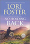 No Holding Back (A Novel) by Lori Foster, 9781335668509